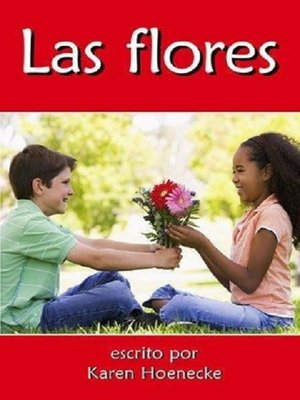 cover image of Las flores